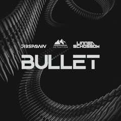 R3SPAWN x Linnea Schossow - Bullet