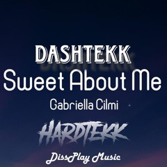 Sweet About Me [HardTekk]