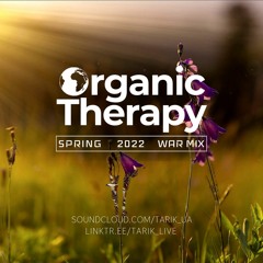 Organic Therapy №3 (Spring 2022 War Mix)