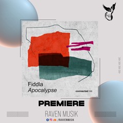 PREMIERE: Fiddla - Apocalypse [connected]