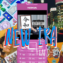 NEW ERA feat.d-boy