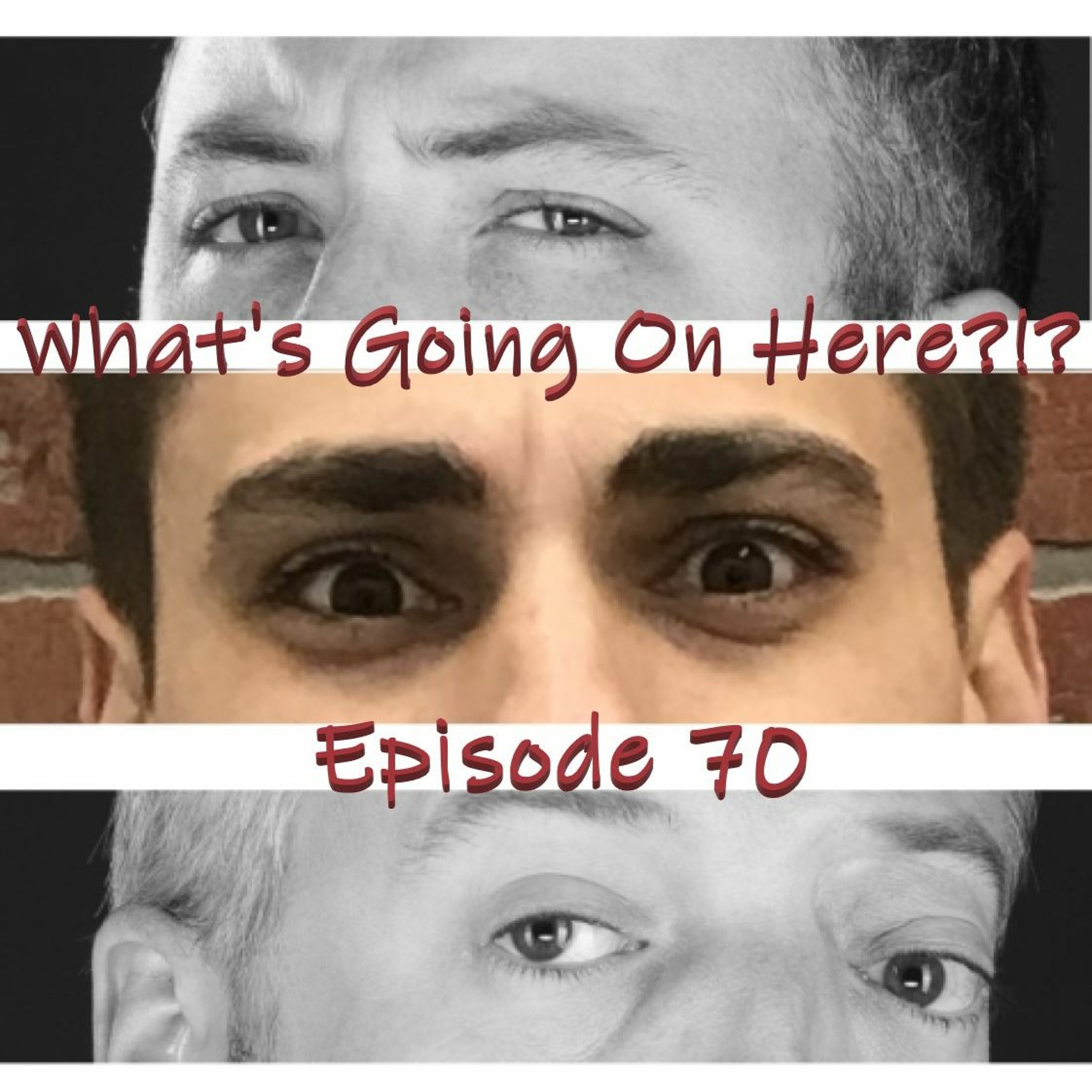 What\'s Going On Here?!?