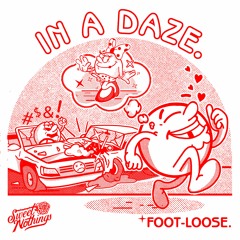 Foot-Loose - In a Daze EP
