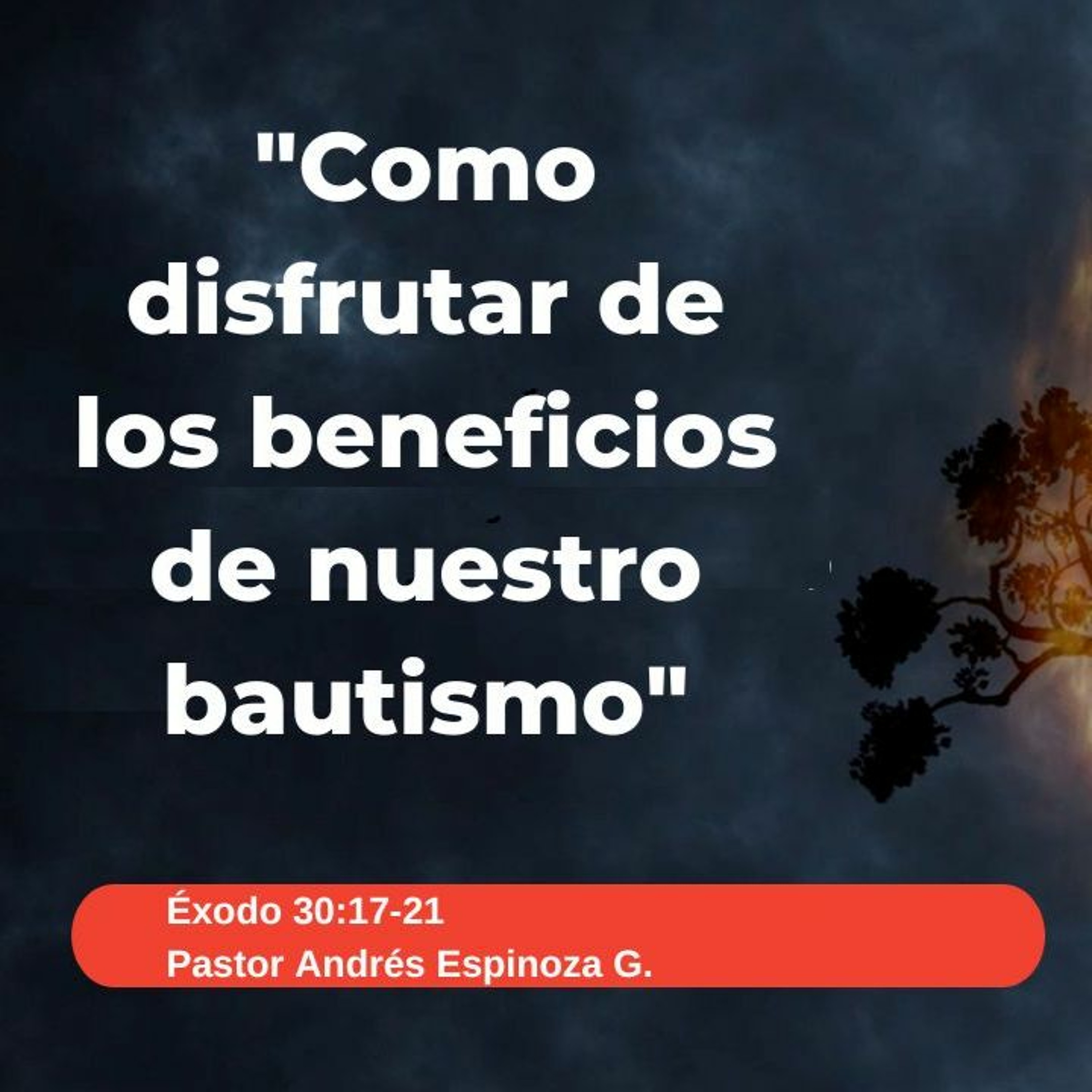 Como disfrutar de los beneficios de nuestro bautismo episode artwork