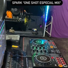 Spark-One Shot " Especial mix -pc arreglada-"(DECREANIENTEK CREW)