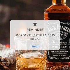 JACK DANIEL [BAT KILLA] 2025 dks Tevai MAHAA rmx.DC.mp3