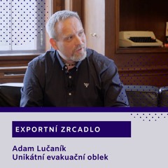 Exportní zrcadlo: Adam Lučaník – Unikátní evakuační oblek