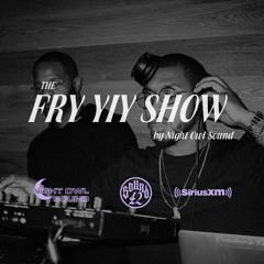 THE FRY YIY SHOW EP 20