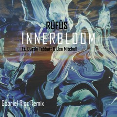 RÜFÜS DU SOL - INNERBLOOM (Gabriel Rioz Extended Remix)