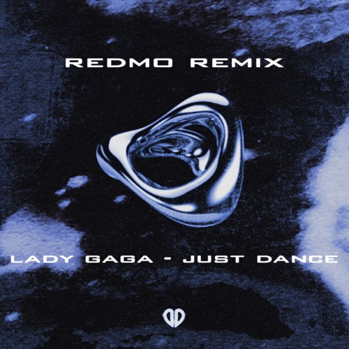 Stream Lady Gaga - Just Dance (Redmo Remix) [DropUnited Exclusive