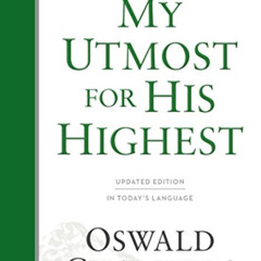READ EPUB 💕 My Utmost for His Highest: Updated Language Hardcover (Authorized Oswald