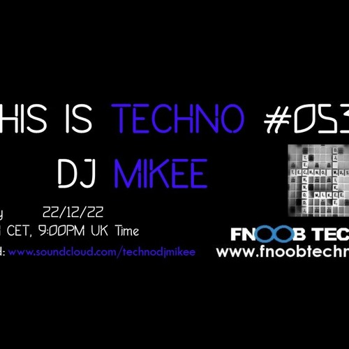 Dj Mikee- This is Techno #053 22-12-22