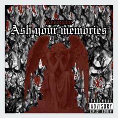 ashyourmemories [prod. SLICKGREY]