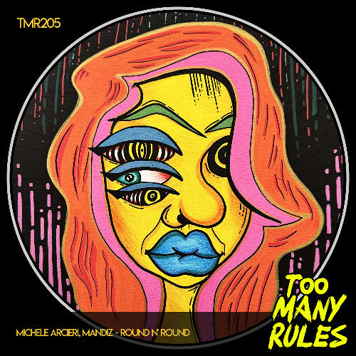 Michele Arcieri, Mandiz - Round n' Round (Original Mix) [Too Many Rules] Played  by Franky Rizardo