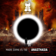 Mark Sixma vs T99 - Anasthasia