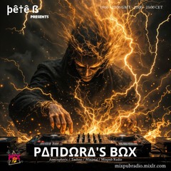Pete B - Pandora's Box January 2025 #1