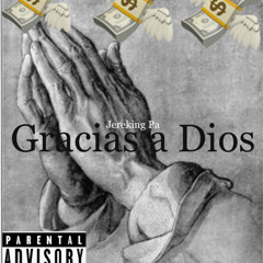 Gracias A Dios