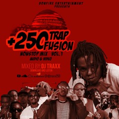 +250 Trap Fusion By DjTraXx250 nonstop Mix