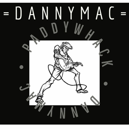 Paddy Whack - DannyMac