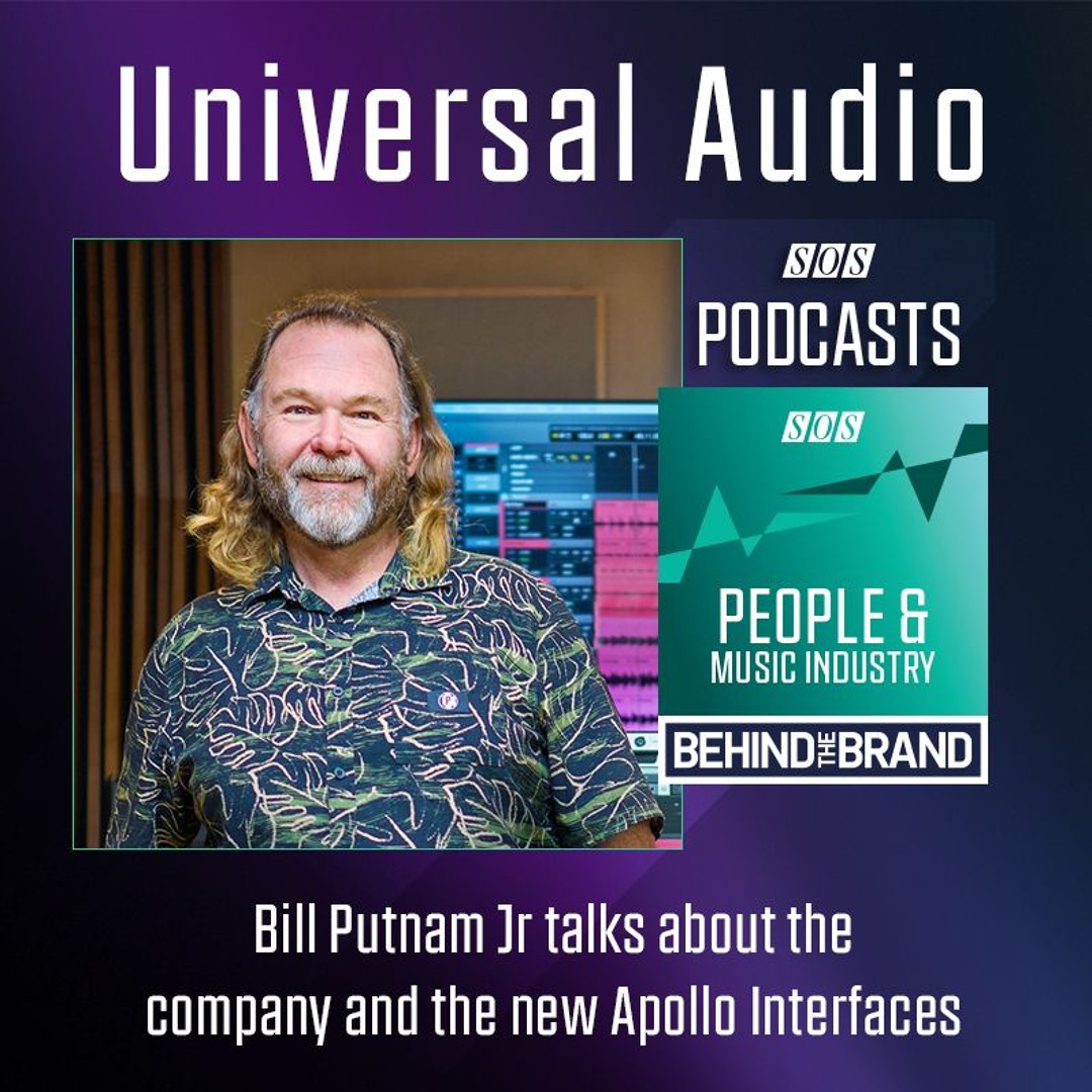 Universal Podcast Stream Universal Audio - Behind The Brand | Podcast by Sound On Sound ...