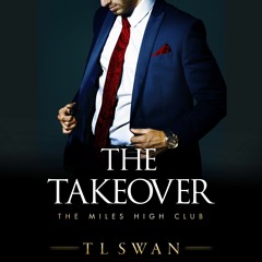 The Takeover by T L Swan