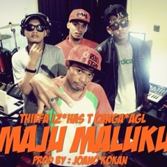Maju Maluku (Thie Iz X Ximore X AGL)