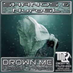 Drown Me_Shanos, NuroGL_SC Clip