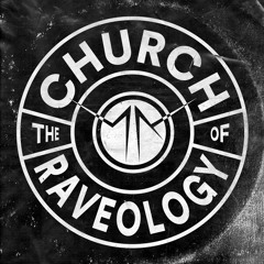 The Church of Raveology EP