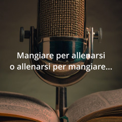 Mangiare per allenarsi