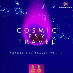 Cosmic Psy Trance Travel Vol. II
