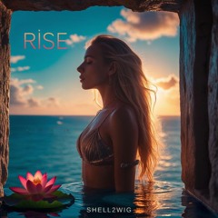 Rise