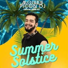 SUMMER SOLSTICE live set 2023 - moises picon dj