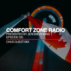 Comfort Zone Radio Episode 035 - Chus Guest Mi‪x