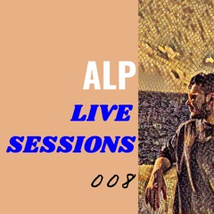 ALP LIVE SESSIONS 008