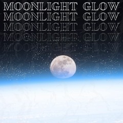 MOONLIGHT GLOW