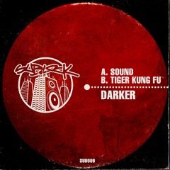 B. Darker - Tiger Kung Fu