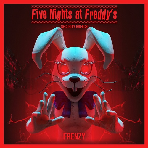 Stream Five Nights at Freddy's - Security Breach (Frenzy) by SCRATON