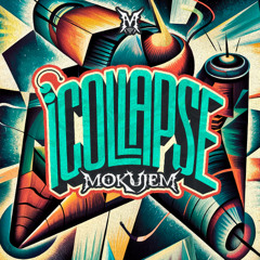 MokuJem - iCollapse