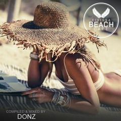 𝗘𝗶𝘃𝗶𝘀𝘀𝗮 𝗕𝗲𝗮𝗰𝗵 𝗖𝗮𝗳𝗲 - VOL 76 - Compiled & mixed by Donz