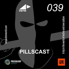 Pillscast 0039 - A Trip Into the World of Techno and Rave Culture