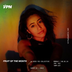 Fruit of the Month [Ep 006] - CHLO