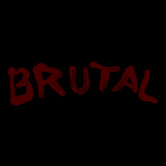 【⋘BRUTAL⋙】