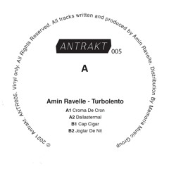 Amin Ravelle - Turbolento - ANTR005