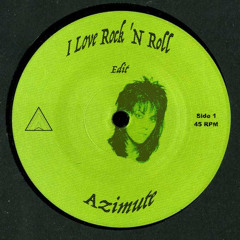 I Love Rock 'N Roll (Azimute Remix) - FILTERED DUE TO COPYRIGHTS