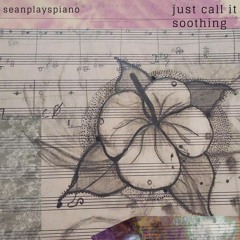 just call it soothing