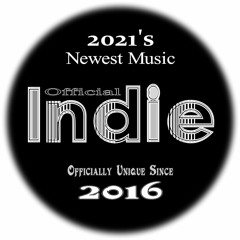 Official Indie 2021 New Music Playlist