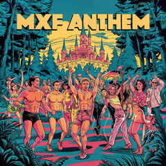 MxF Anthem