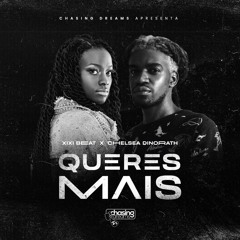 Xixi Beat x Chelsea Dinorath- Queres Mais