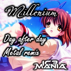 Millenium - Day After Day (IC3MANIA metal remix)