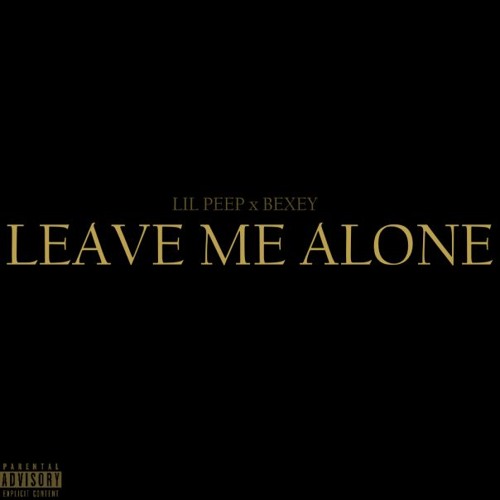 Leave Me Alone x BEXEY Prod.Learic Spellman
